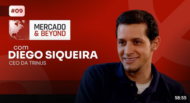 Mercado & Beyond com Diego Siqueira